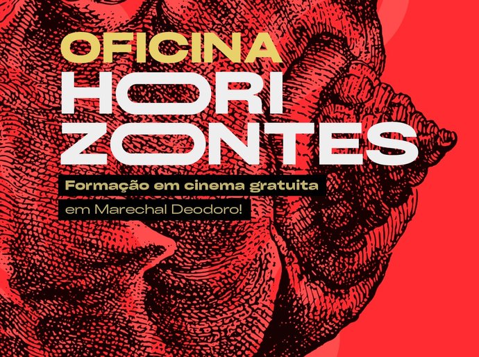 Festival Horizontes de Cinema abre inscrições para oficinas gratuitas de atuação e produção audiovisual em Marechal Deodoro