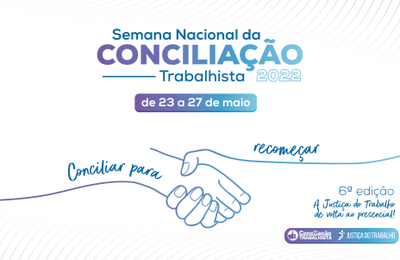 Pessoas com processo na Justiça do Trabalho podem aproveitar mutirão de conciliação