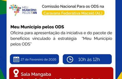 Caravana federativa apresentará benefícios pelos ODS para municípios
