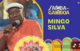 Samba na Gamboa recebe Mingo Silva