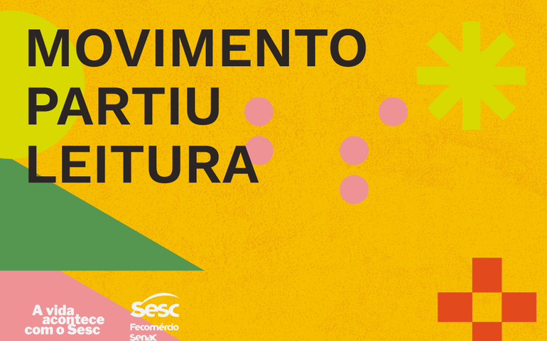 Sesc divulga Movimento Partiu Leitura