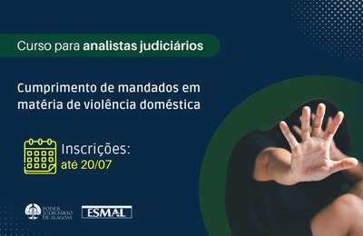 Inscrições abertas para curso sobre mandados em casos de violência doméstica