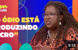 Sem Censura | Ministra Macaé Evaristo alerta sobre cultura do ódio presente nas redes sociais