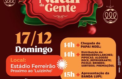 “Natal da Gente” será domingo (17) com transporte saindo de todas as partes de São Miguel dos Campos