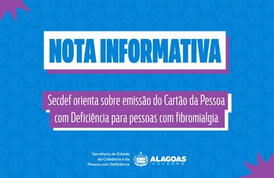 Secdef orienta sobre emissão do Cartão da Pessoa com Deficiência para pessoas com fibromialgia