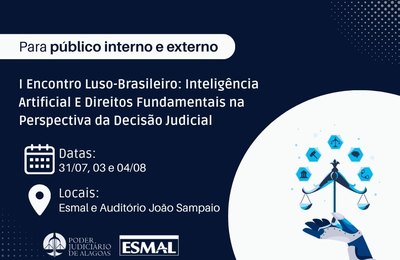 Encontro promovido pela Esmal vai reunir docentes internacionais e debater inteligência artificial