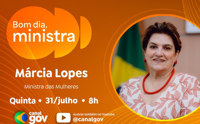 Márcia Lopes participa do Bom Dia, Ministra e destaca ações para promoção dos direitos das mulheres