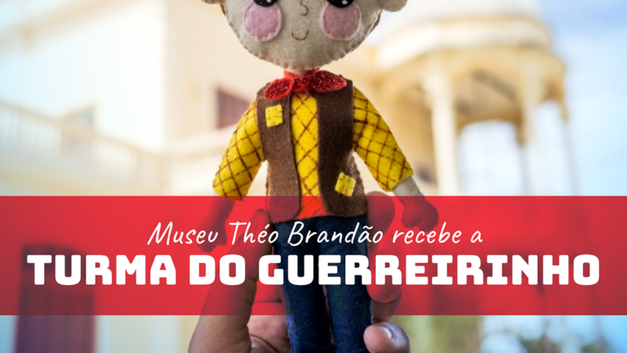 Museu Théo Brandão recebe a Turma do Guerreirinho, criada pelo Tatipirun Atelier da Ufal