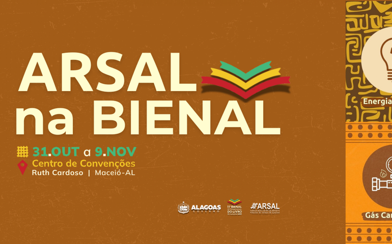 Arsal promove I Fórum de Regulação e Saneamento durante a 11ª Bienal Internacional do Livro de Alagoas