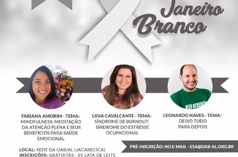 Janeiro branco: palestras sobre saúde psicológica serão realizadas na OAB/AL