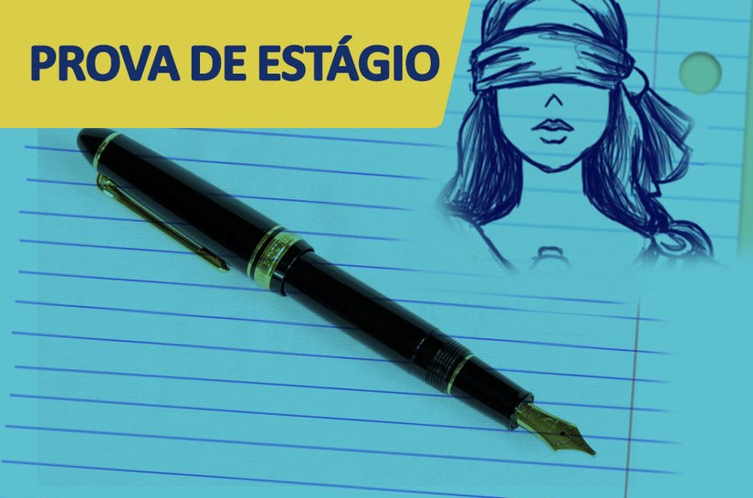Prova de estágio em Direito para o TJ será realizada neste sábado (13)