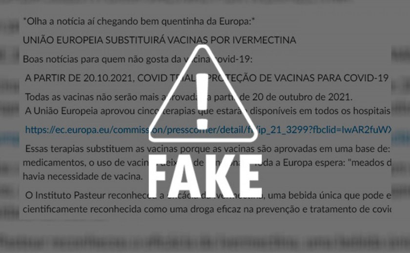 É falso que União Europeia iria substituir vacinas por ivermectina