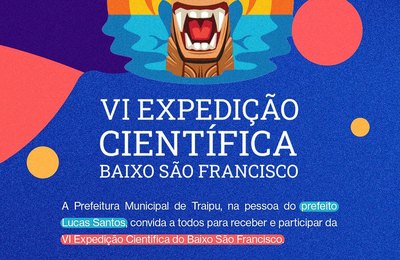 Expedição Científica do Baixo São Francisco chega a Traipu nesta quinta (23)