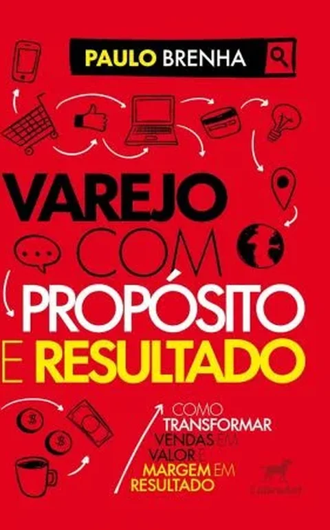 Propósito, margem e execução: os pilares do varejo em transformação