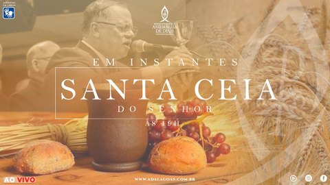 Santa Ceia do Senhor (AD FAROL) - Acessível em Libras (10/07/2022)