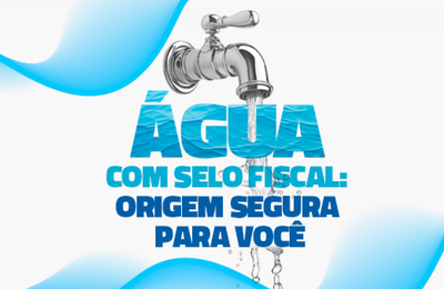 Sefaz impulsiona desenvolvimento da indústria de água mineral