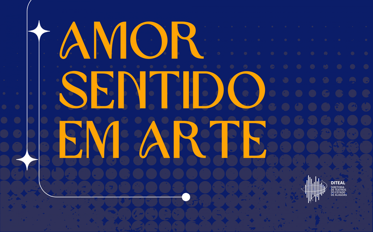Diteal abre exposição “Amor Sentido em Arte” no foyer do Teatro Deodoro