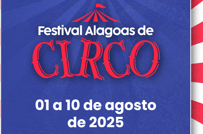 1º Festival Alagoas de Circo já tem datas definidas e promete fortalecer a arte do picadeiro no estado