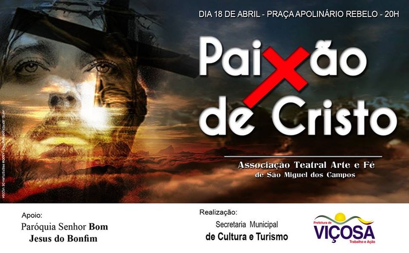 Viçosa recebe tradicional espetáculo A Paixão de Cristo