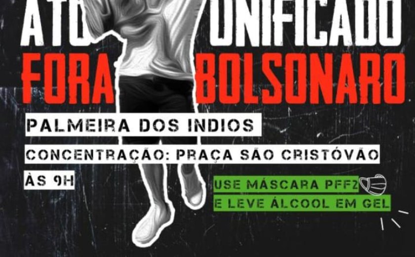 Palmeira dos Índios participará de protestos contra Bolsonaro no dia 19