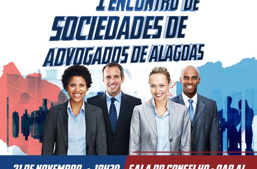 OAB/AL promove I Encontro de Sociedades de Advogados de Alagoas