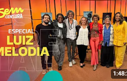 SEM CENSURA ESPECIAL LUIZ MELODIA
