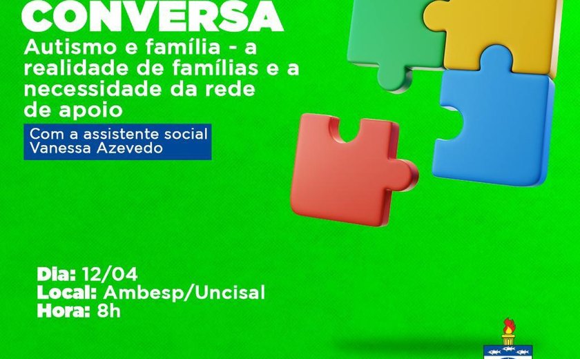 Ambulatório de Especialidades da Uncisal realiza roda de conversa com o tema Autismo e Família