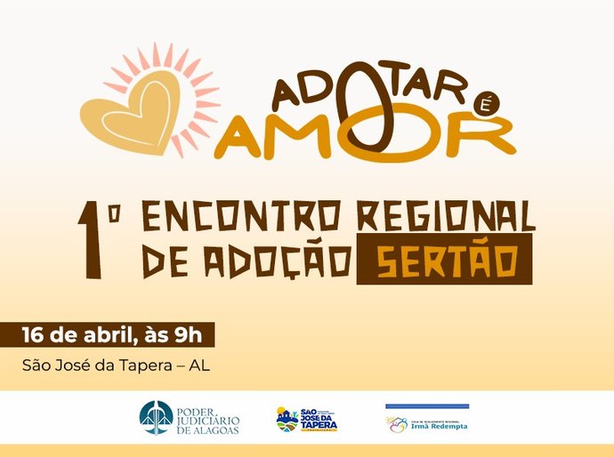 São José da Tapera recebe 1º Encontro Regional de Adoção, no dia 16 de abril