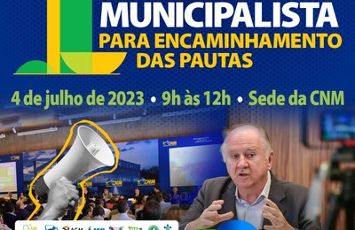 Mobilização Municipalista: mais de 1,5 mil gestores estarão em Brasília nos dias 15 e 16 de agosto