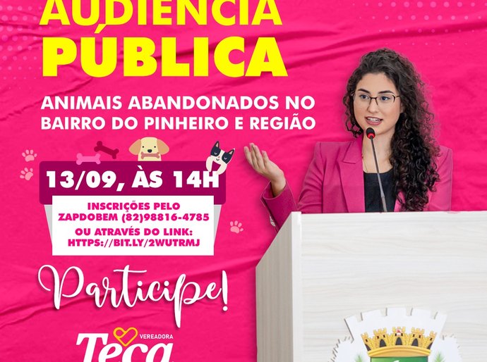 Teca Nelma realiza audiência pública sobre animais abandonados do Pinheiro
