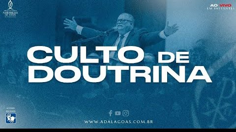 Culto de Doutrina - Acessível em Libras (26/11/2024)