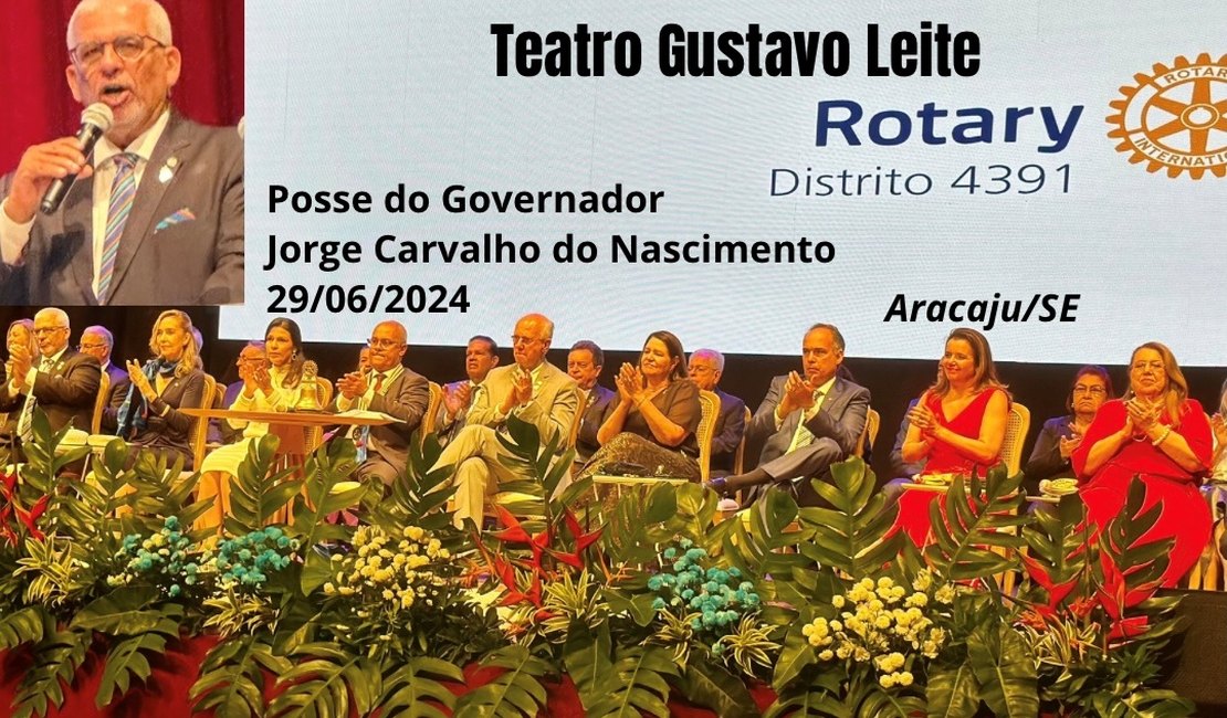 Rotariano de Sergipe assume Governadoria do Distrito 4391