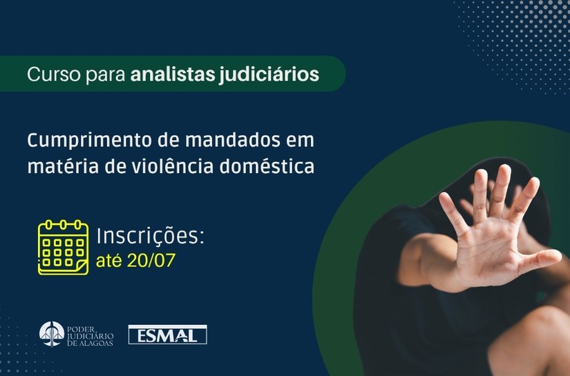 Inscrições abertas para curso sobre mandados em casos de violência doméstica