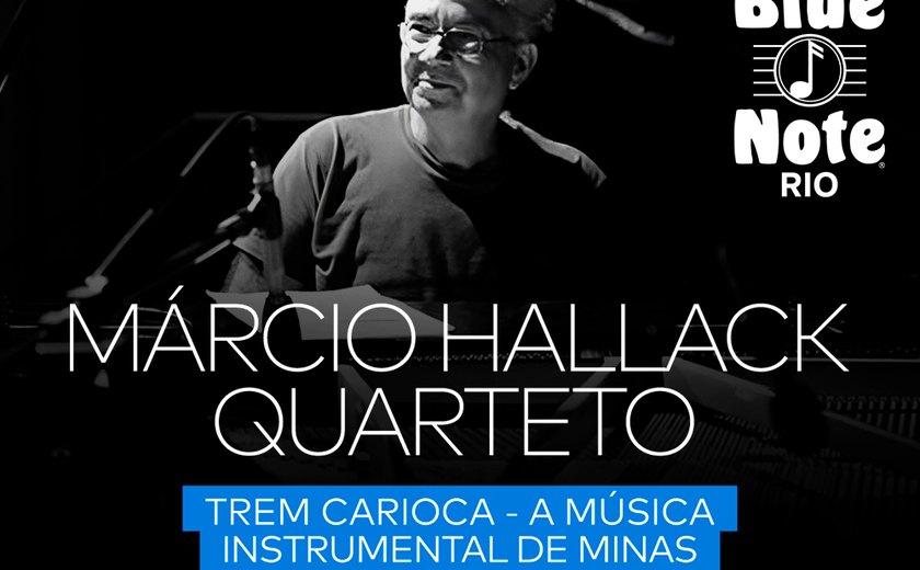 Estreia no Blue Note Rio: Márcio Hallack Quarteto convida Nelson Angelo em “Trem Carioca – A Música Instrumental de Minas”