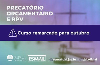 Esmal reagenda curso sobre novo sistema de precatórios
