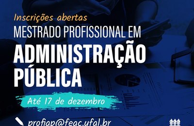 Mestrado Profissional em Administração Pública oferta 28 vagas para Ufal