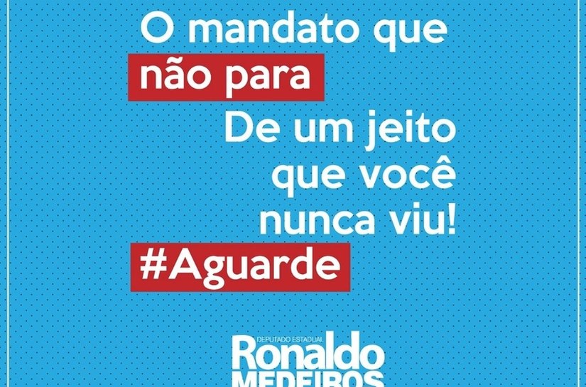 Ronaldo Medeiros lança projeto Gabinete de Portas Abertas na internet