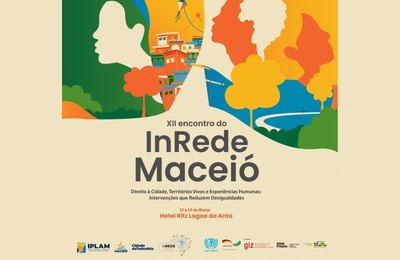 Maceió sedia o 12º encontro InREDE voltado para membros dos Institutos de Planejamento de todo país