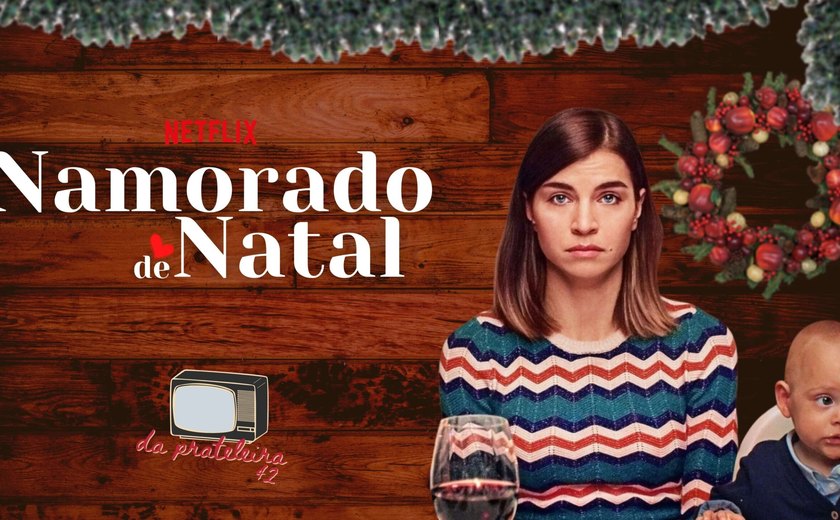 &#8216;Namorado de Natal&#8217;, série da noruega, está na Netflix