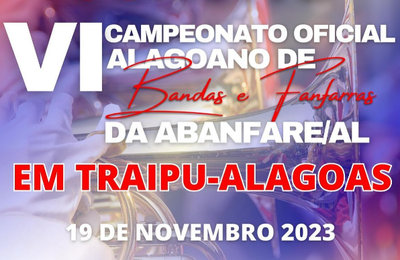 Campeonato Alagoano de Bandas e Fanfarras acontece dia 19 de novembro em Traipu