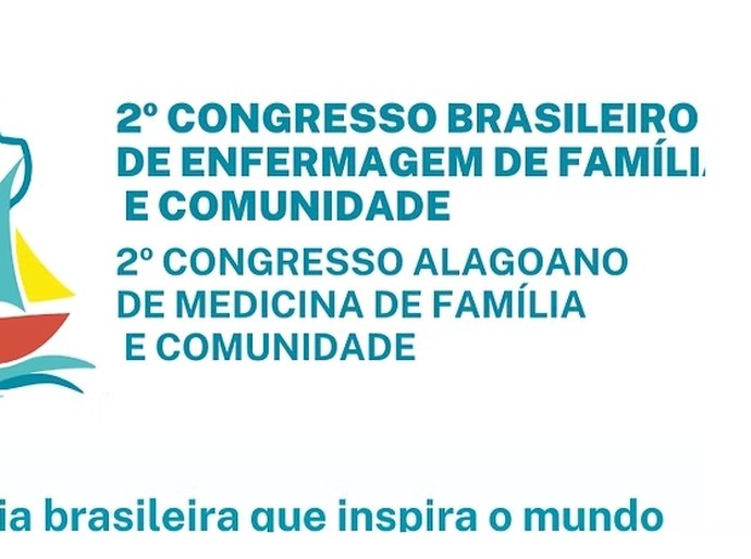 Congressos reúnem médicos e enfermeiros de família e comunidade em Maceió
