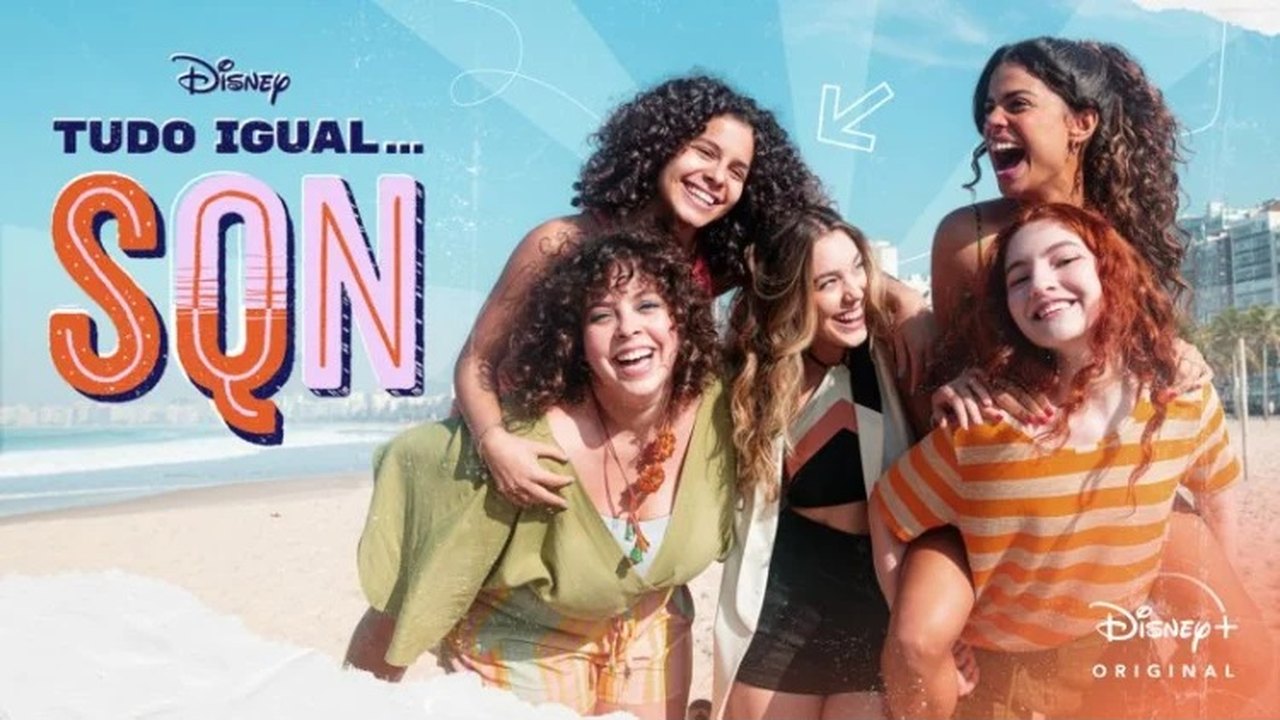 ‘Tudo Igual…SQN’: 1ª série nacional do Disney+ está disponível na plataforma