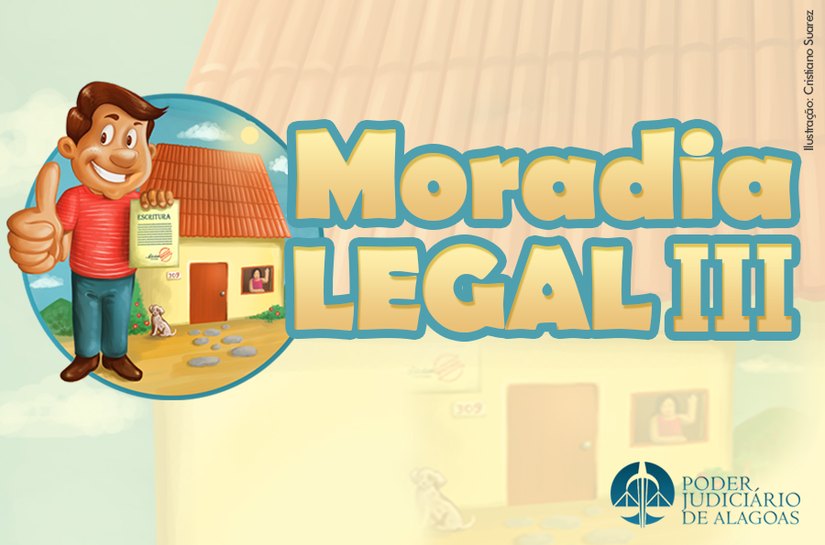 Moradia Legal III: primeiros títulos serão entregues em Maragogi dia 29