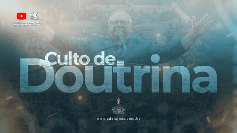 Culto de Doutrina - Acessível em Libras