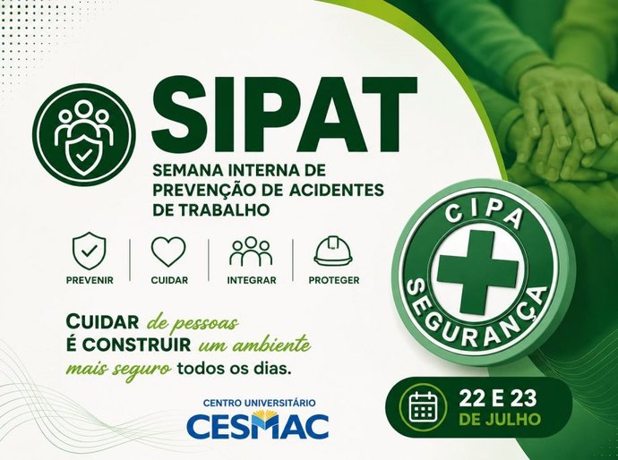 SIPAT 2026 reforça cultura do cuidado e da prevenção no Cesmac