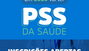 INSCRIÇÕES PSS SAÚDE