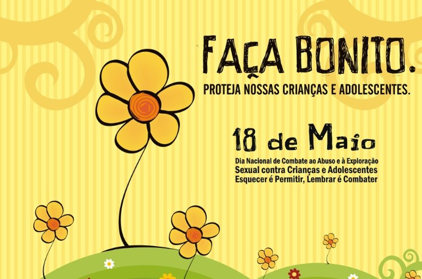 Mobilizações marcam Combate à Exploração Sexual Infantojuvenil