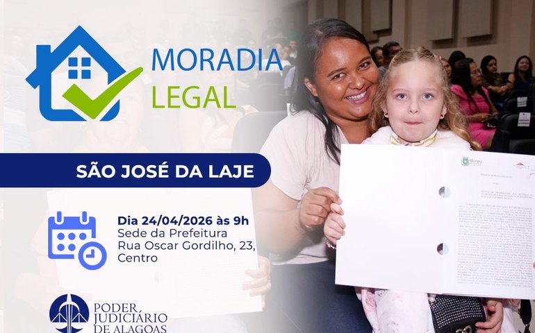 Segurança jurídica: Judiciário entrega 314 escrituras gratuitas em São José da Laje nesta sexta (24)