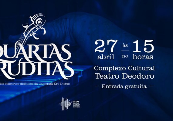 Diteal e camerata Ero Dictus promovem mais uma apresentação do Quartas Eruditas