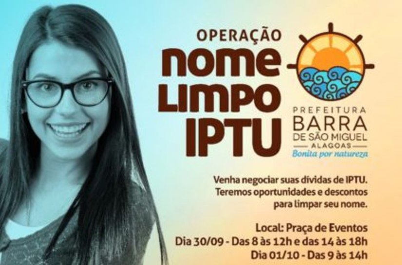 Prefeitura da Barra de São Miguel fará operação “Nome Limpo IPTU”